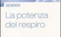La potenza del respiro di Devapath La potenza del respiro di Devapath