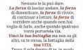 La forza la trovi in te La forza la trovi in te